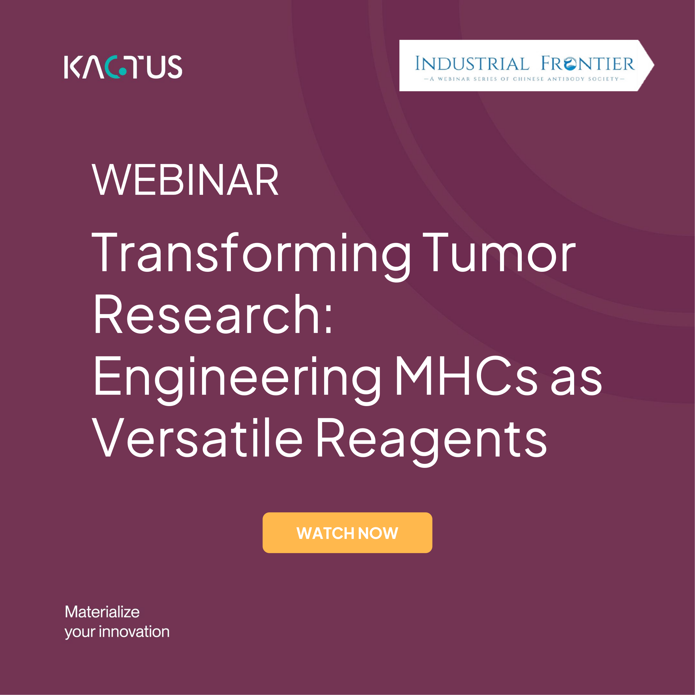 Webinar: Transforming Tumor Research: Engineering MHCs as Versatile Reagents