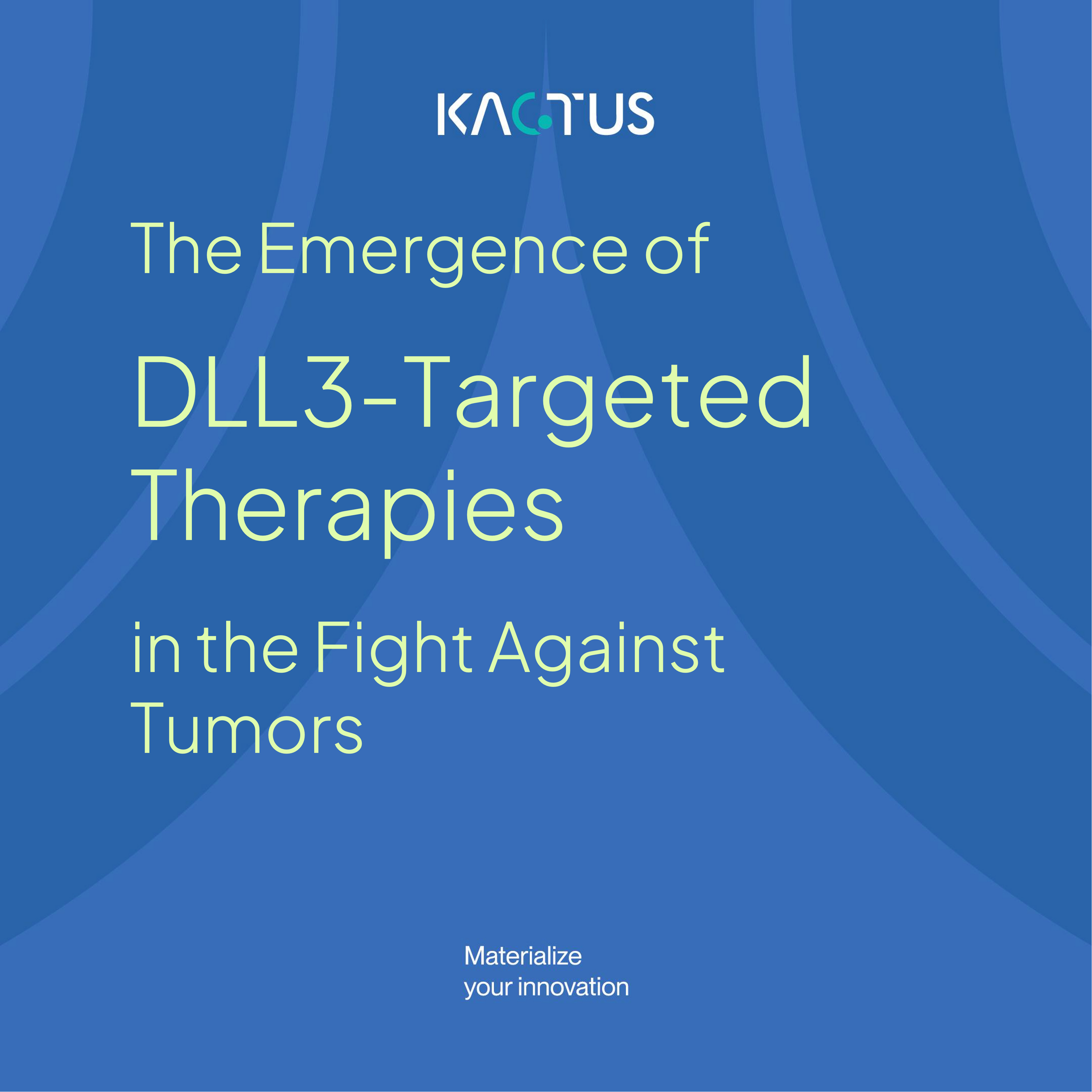 The Role of Delta-like Ligand 3 (DLL3) in Targeted Therapy for Cancer