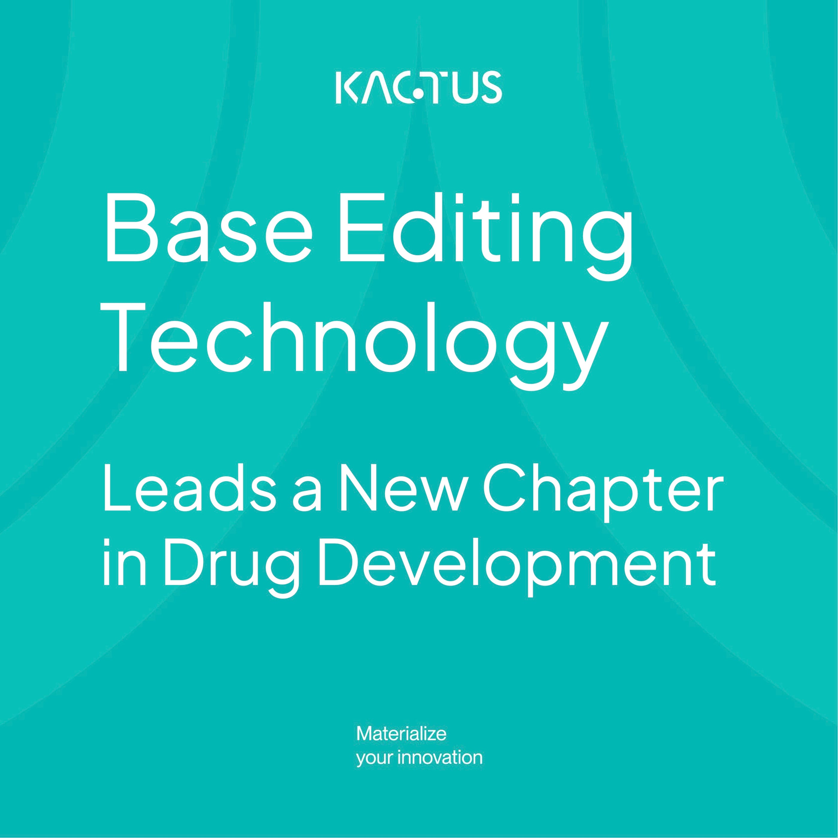 Base editing technology leads a new chapter in drug development